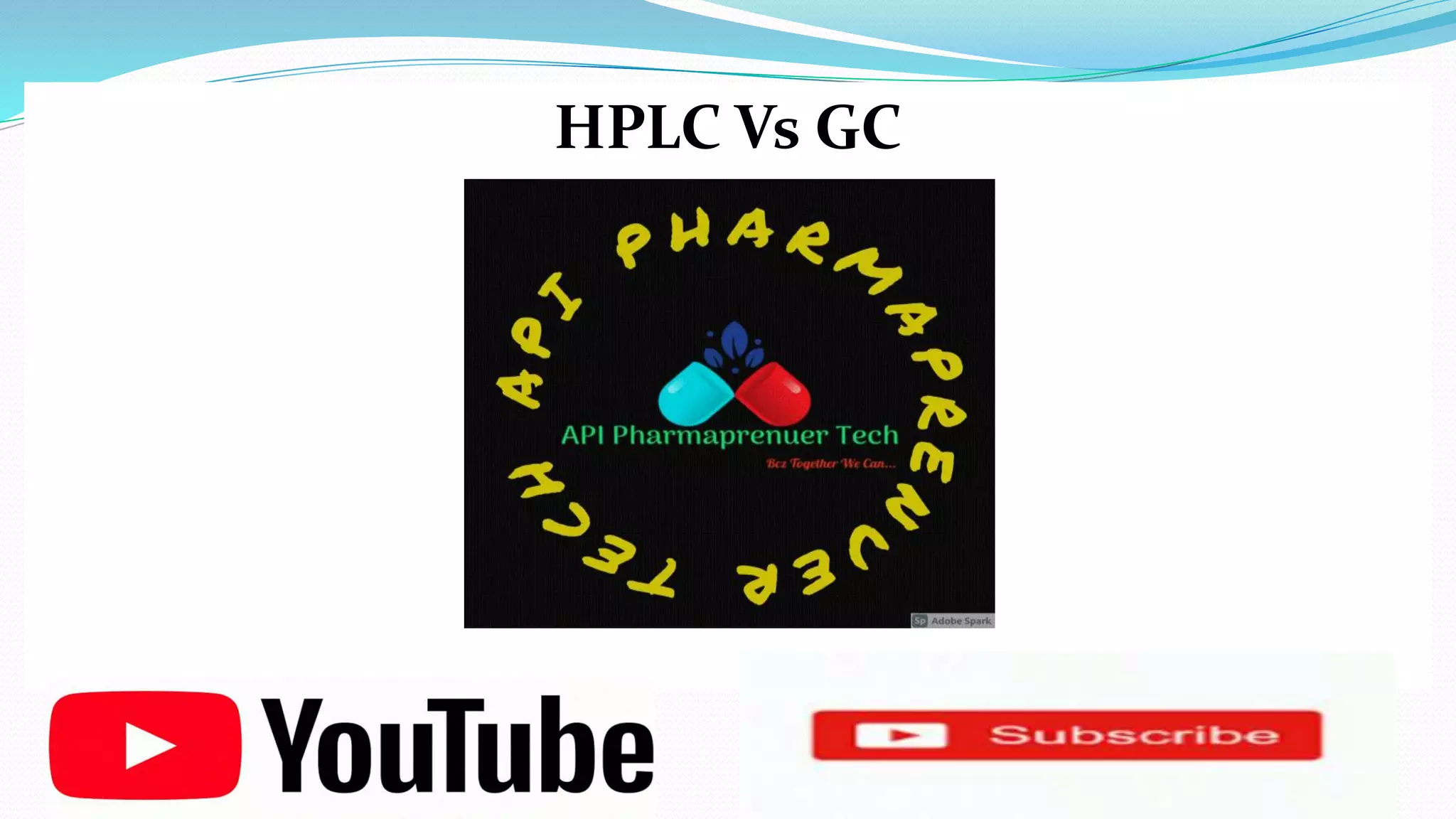 Basic Difference Between HPLC Vs GC Used In API Pharma Companies PPT