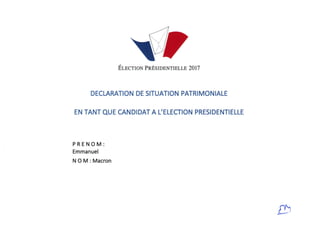 Déclaration de patrimoine d'Emmanuel Macron