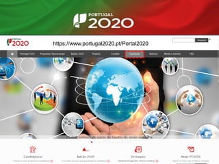 https://www.portugal2020.pt/Portal2020
 