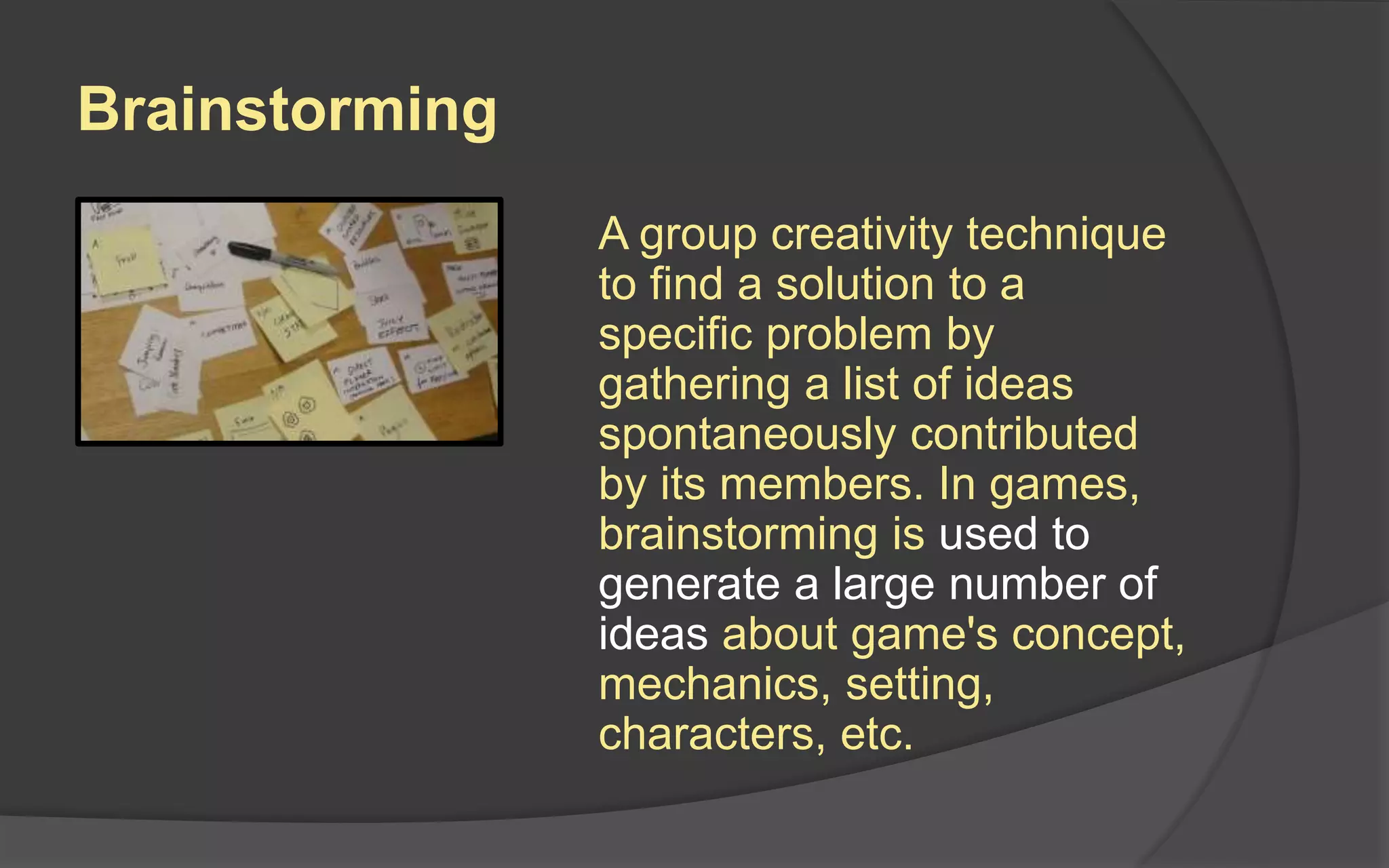 Game Designer’s Notebook
Many designers carry a journal for jotting down their
ideas and analyzing games they’ve played.
 