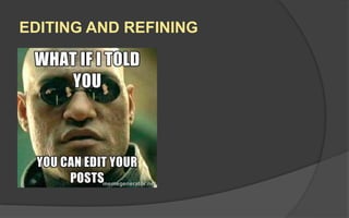 Brainstorming Best Practices
 State a Challenge
 No Criticism
 Vary The Method
 Playful Environment
 Put It On The Wall
 Go For Lots of Ideas
 Don’t Take Too Long
 