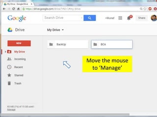 Move the mouse
to ‘Manage’
 