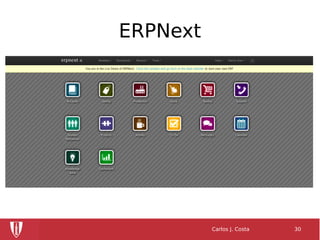 ERPNext
Carlos J. Costa 30
 