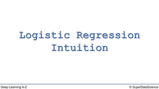 Deep Learning A-Z™: Regression & Classification - Logistic Regression ...