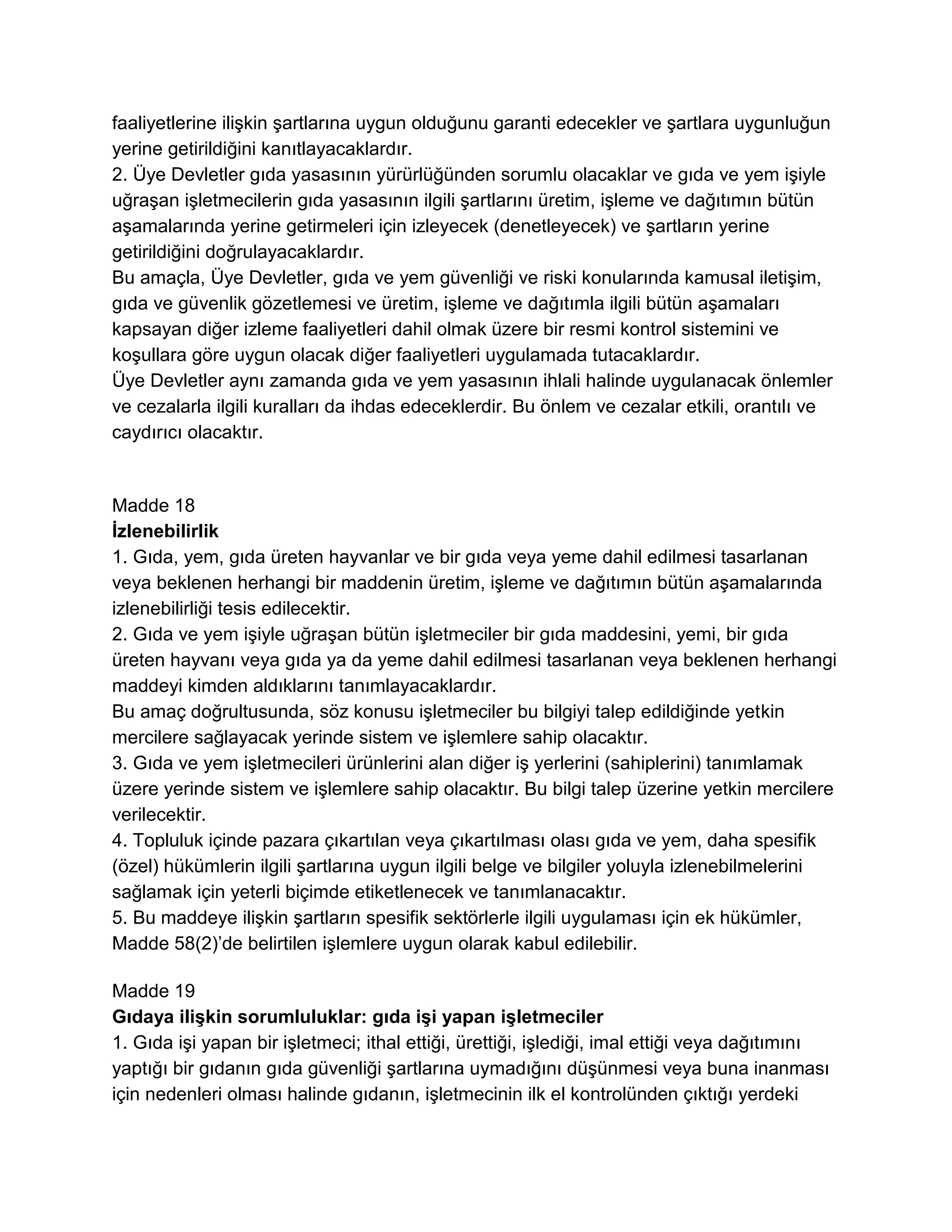 Avrupa Parlamentosu ve Konseyi'nin Gıda Yasasıyla İlgili Genel İlke ve Şartları Belirleyen, Avrupa Gıda Güvenliği İdaresi' ni Kuran ve Gıda Güvenliği Konularıyla İlgili İşlemleri Belirleyen 28 Ocak 2002 Tarih ve (EC)178/2002 Sayılı