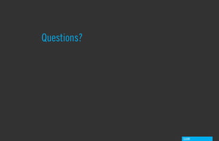 Questions?




             GdAM
 