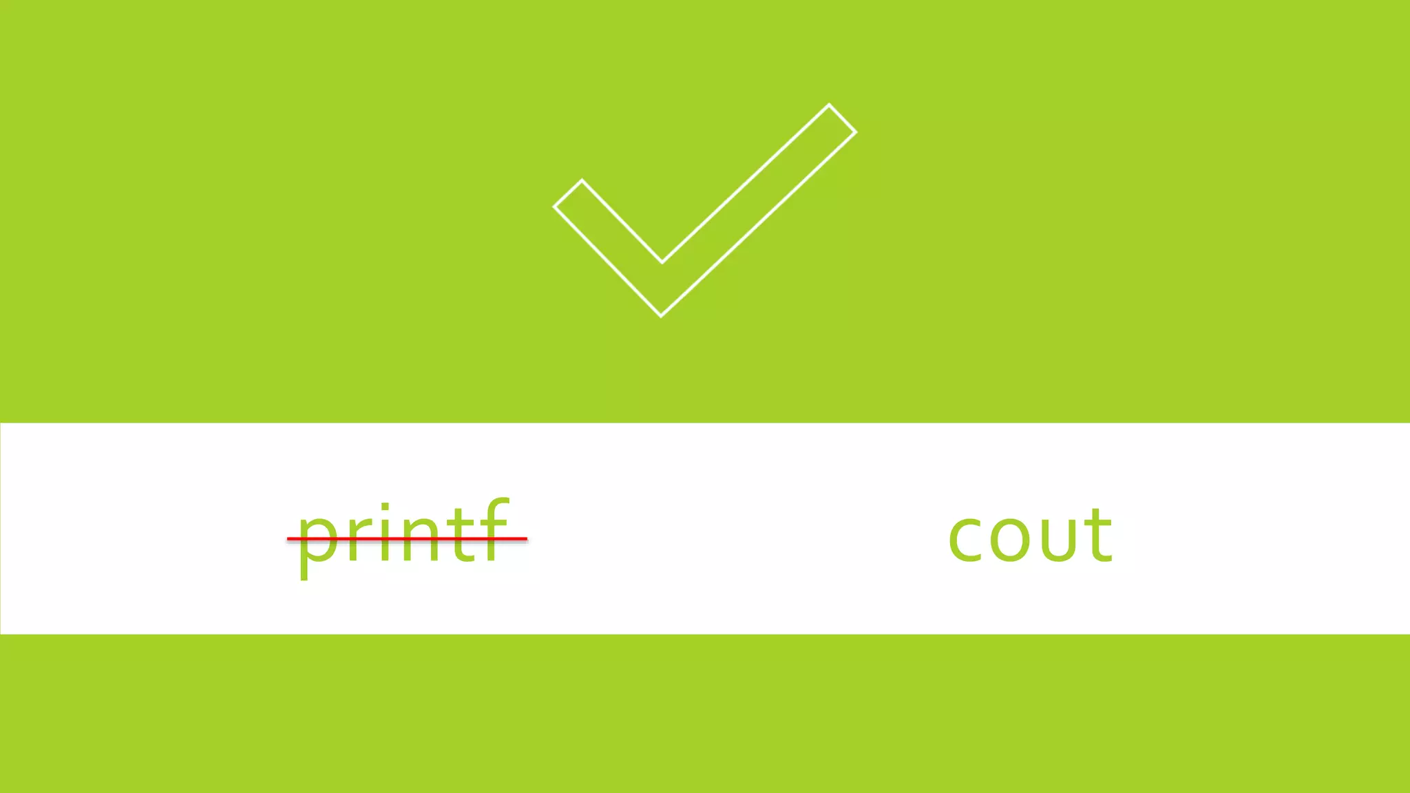 printf cout
 