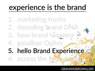 Experience is the Brand (How to Build a Brand Worth Talking About)