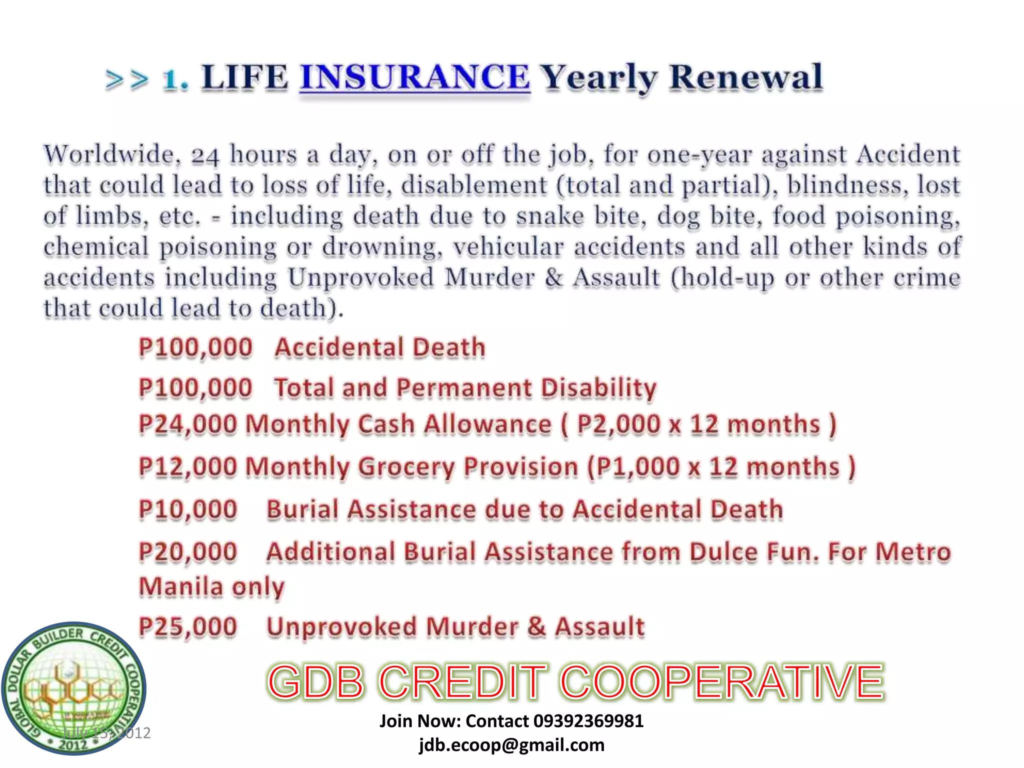 Join Now: Contact 09392369981
July 15, 2012
                     jdb.ecoop@gmail.com
 