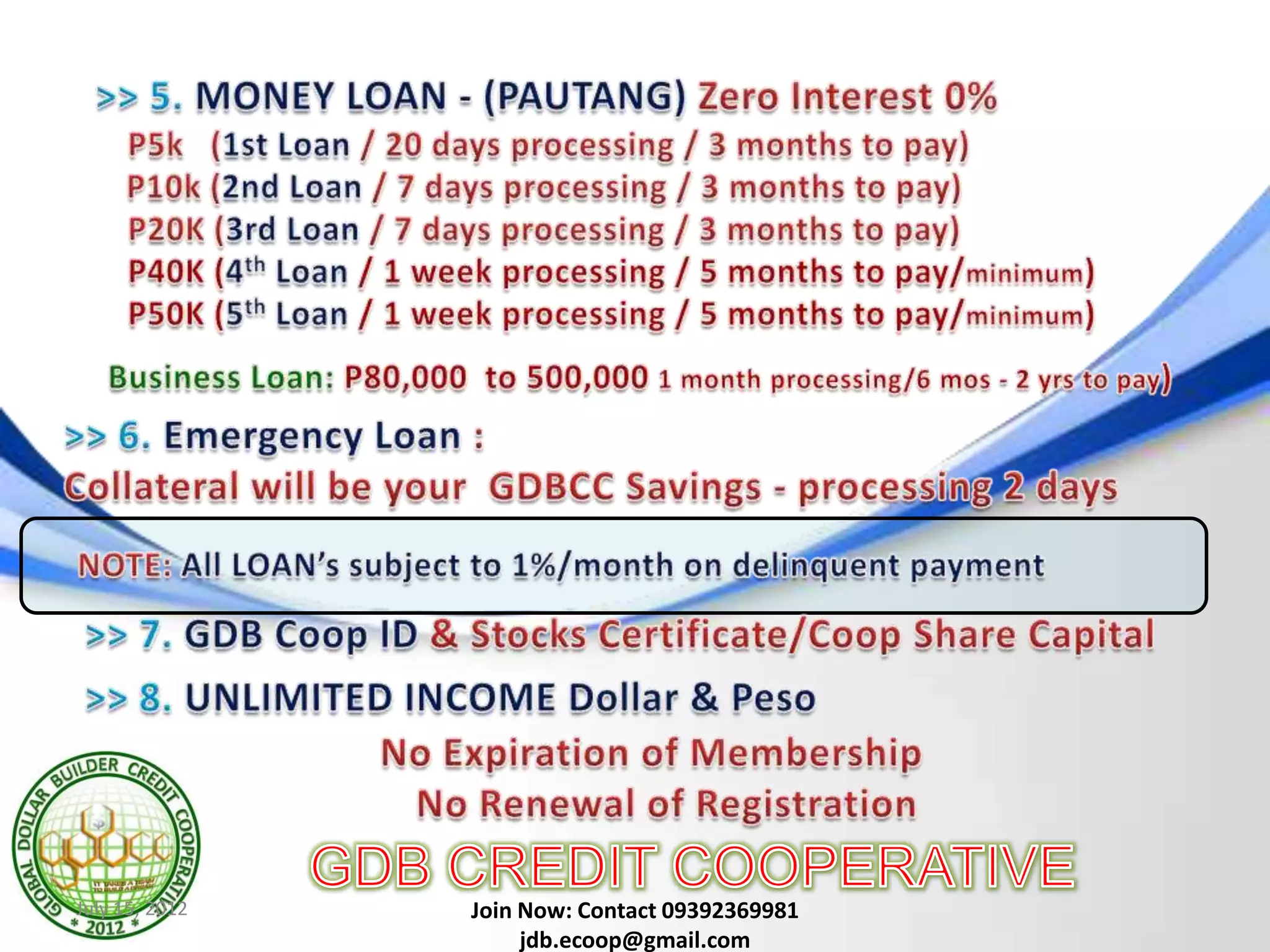 July 15, 2012   Join Now: Contact 09392369981
                     jdb.ecoop@gmail.com
 