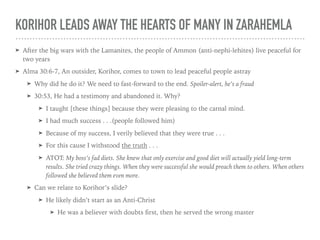 KORIHOR LEADS AWAY THE HEARTS OF MANY IN ZARAHEMLA
➤ After the big wars with the Lamanites, the people of Ammon (anti-neph...