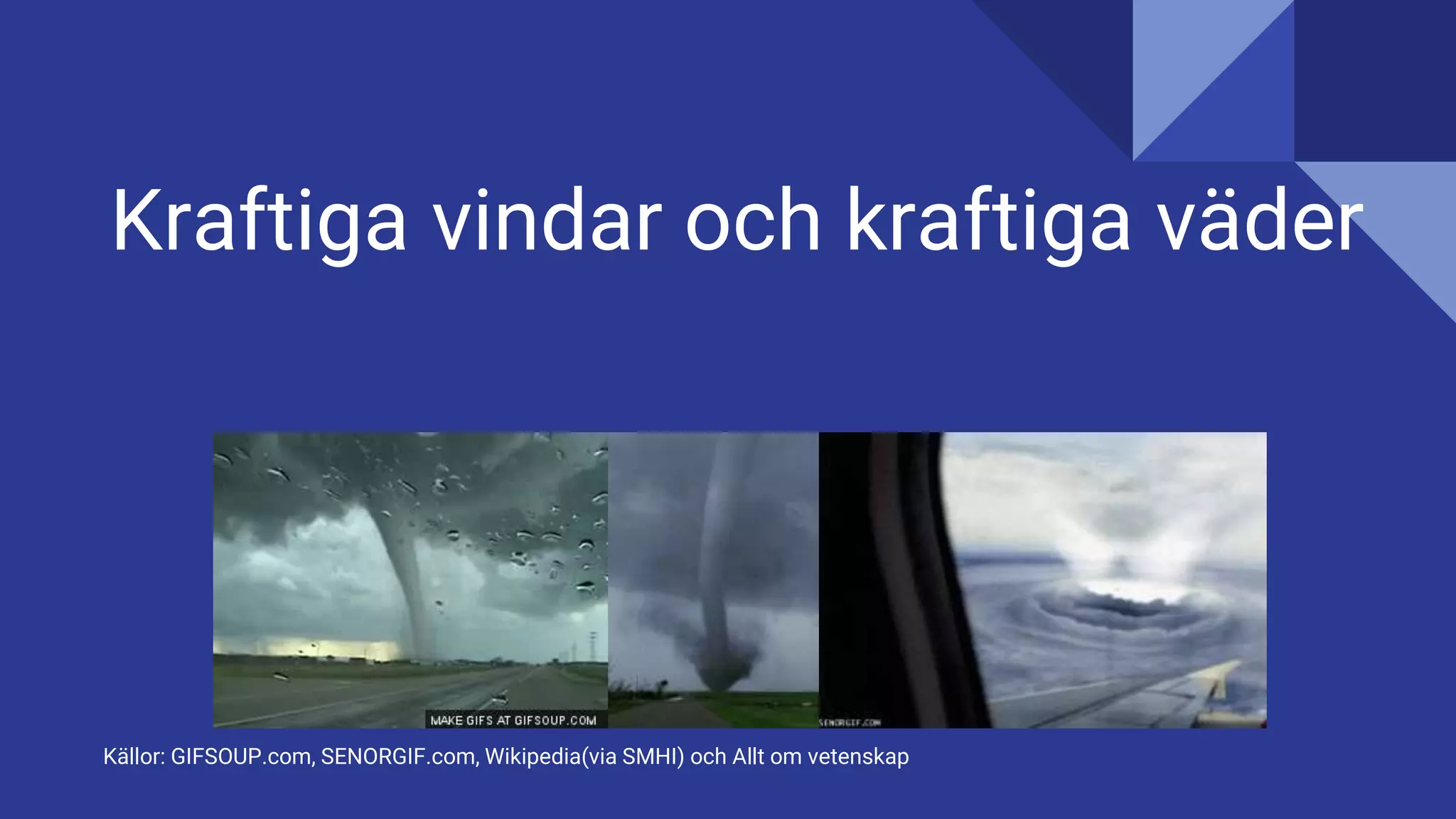 kraftiga-vindar-och-kraftiga-v-der-pptx