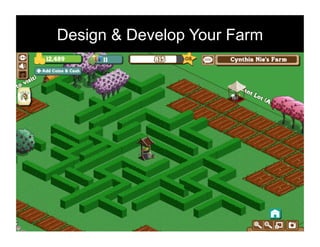 Design & Develop Your Farm
 