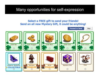 Many opportunities for self-expression
 