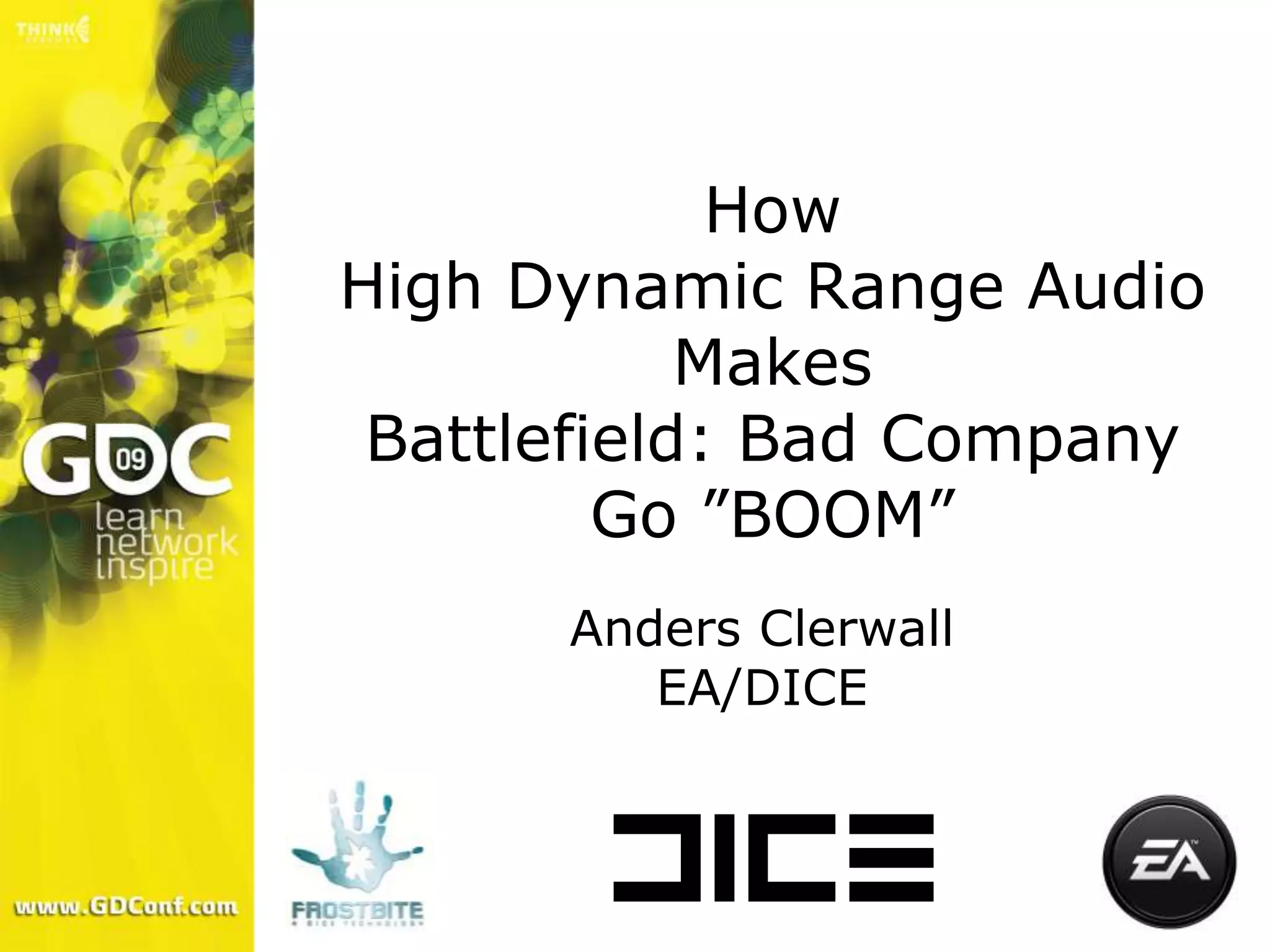 How High Dynamic Range Audio Makes Battlefield: Bad Company Go BOOM