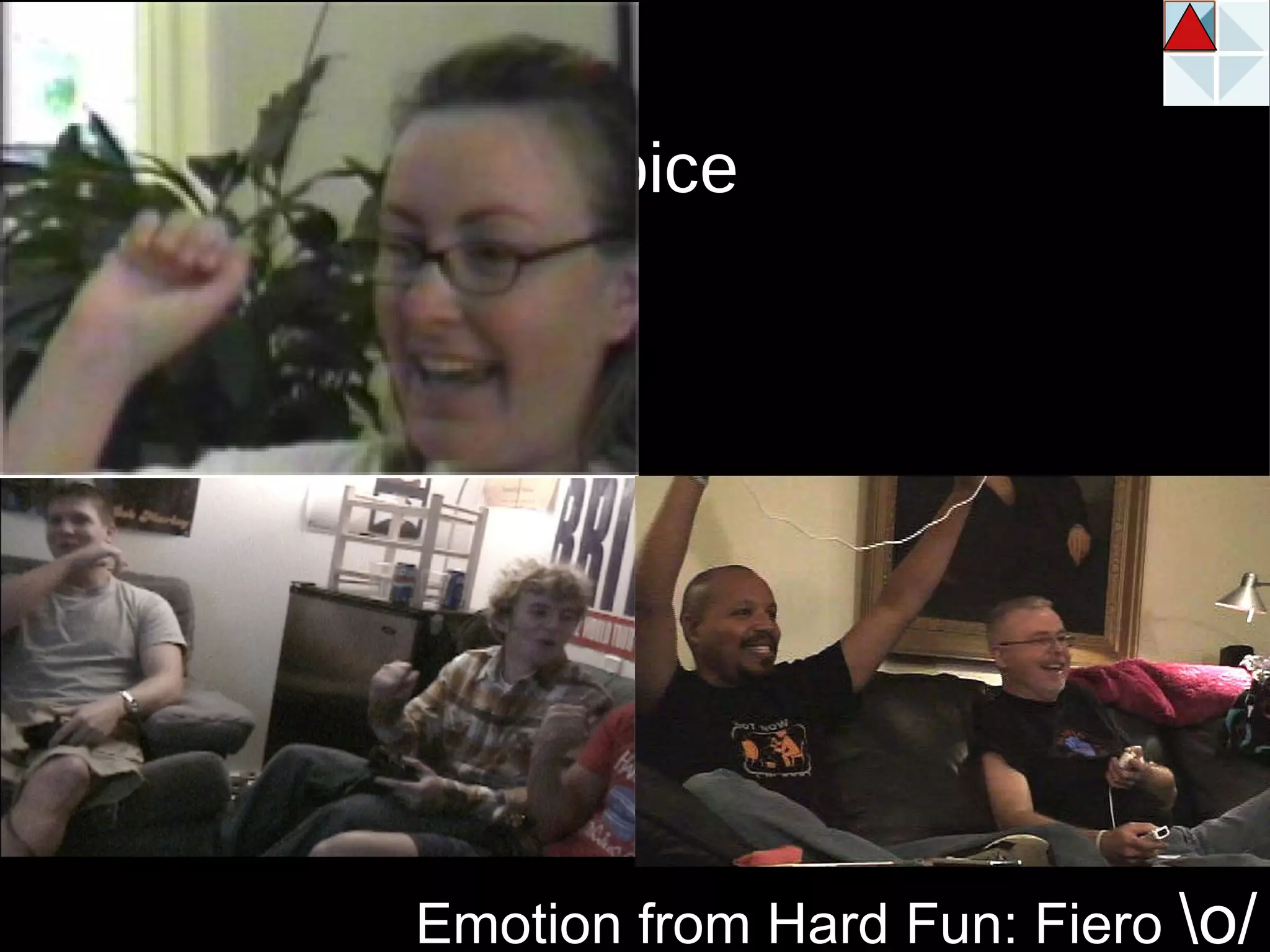 Language of Choice Fiero Emotion from Hard Fun: Fiero  \o/ 