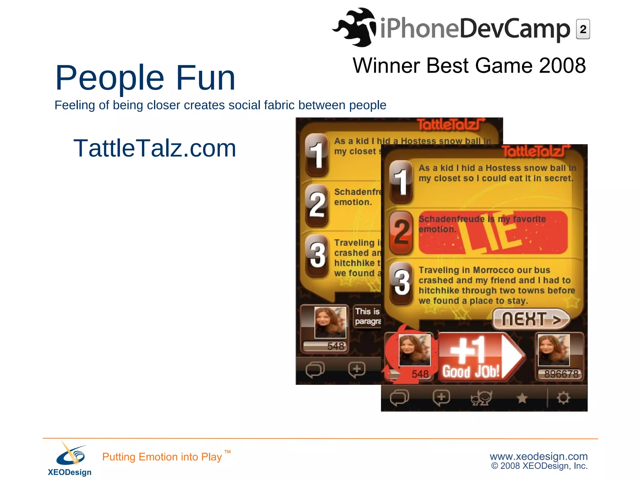 People Fun   Feeling of being closer creates social fabric between people TattleTalz.com Winner Best Game 2008 