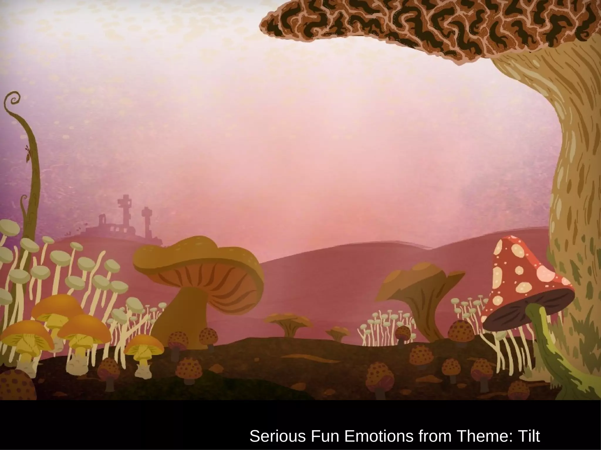 Blight Serious Fun Emotions from Theme: Tilt 