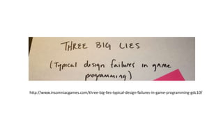 What’s the cause?
http://www.insomniacgames.com/three-big-lies-typical-design-failures-in-game-programming-gdc10/
 