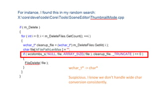 wchar_t* -> char*
Suspicious. I know we don’t handle wide char
conversion consistently.
 