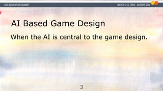 AI Based Game Design - Teaching how to expand designers' artistic ...