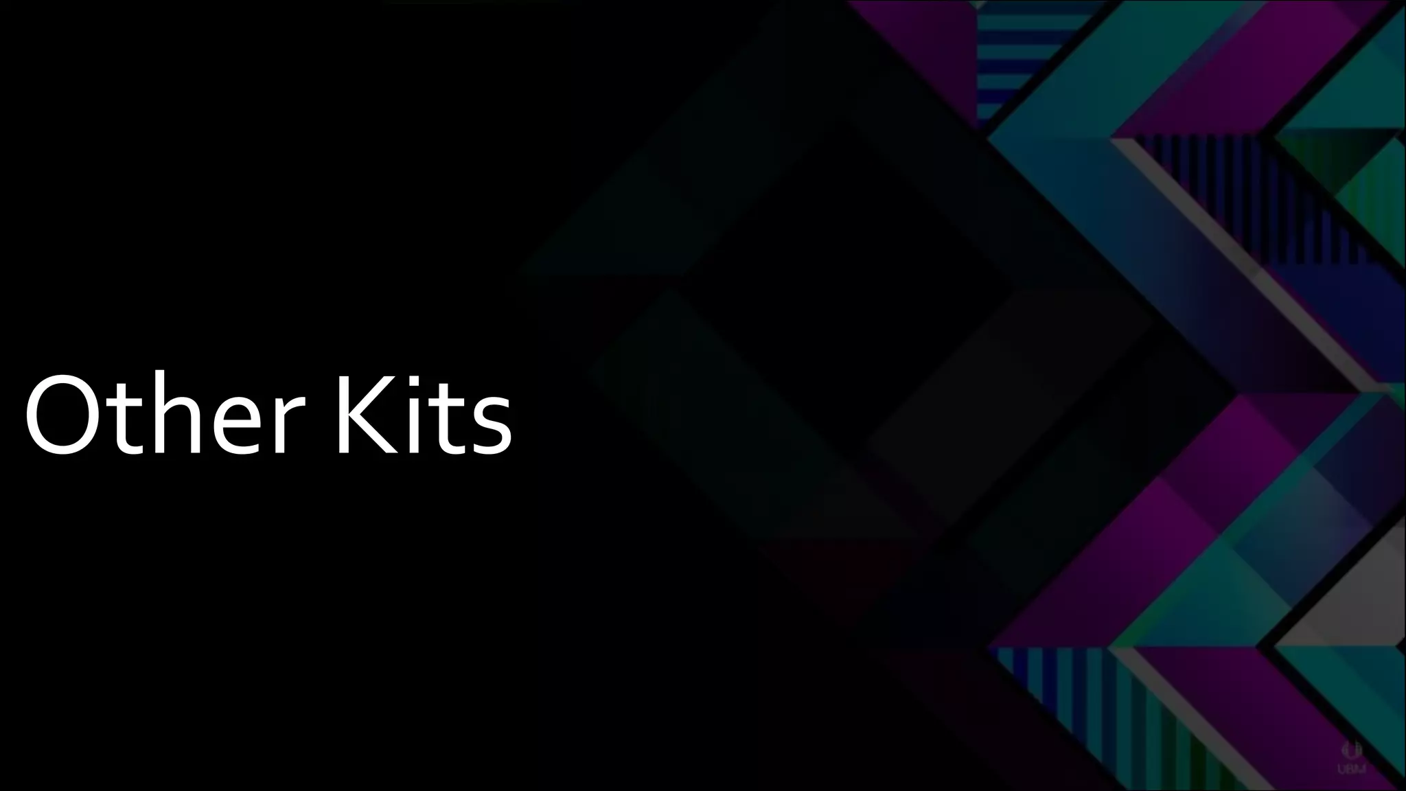 Other Kits
 
