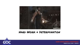 Hard Work & Determination
 