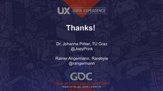 Tackling Audience Experiences in Games - Gdc19 UX 