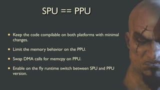 Practical SPU Programming in God of War III | PDF