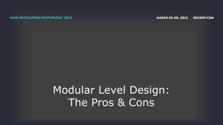 Modular Level Design for Skyrim