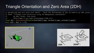 Triangle Orientation and Zero Area (2DH)
 
