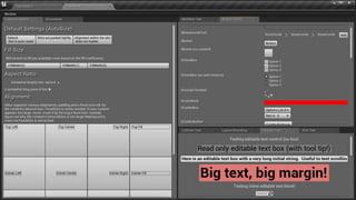// Example custom button (some details omitted)
class STextButton
: public SCompoundWidget
{
public:
SLATE_BEGIN_ARGS(SMyB...