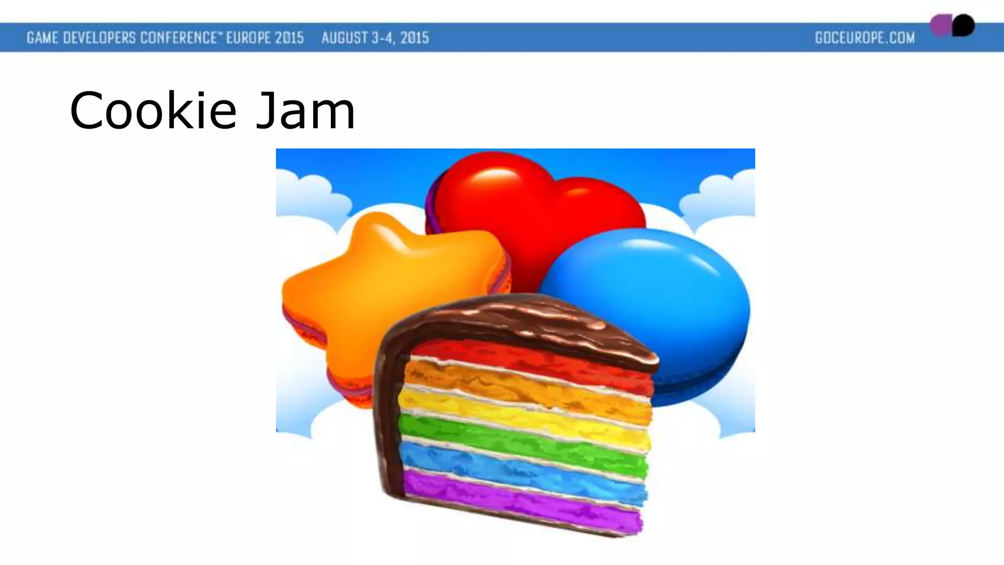 Cookie Jam
 