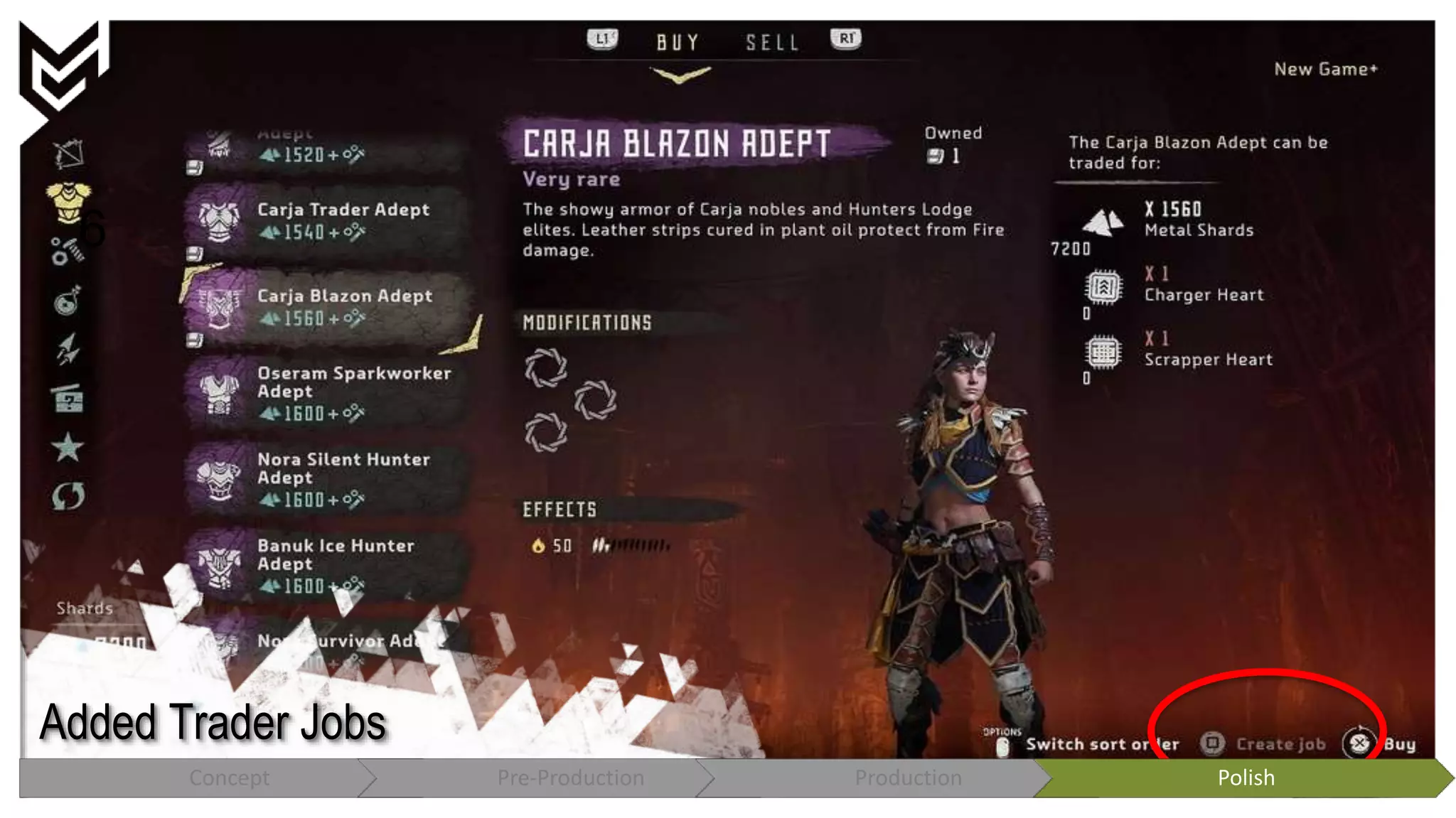 6
Added Trader Jobs
Concept Pre-Production Production Polish
 