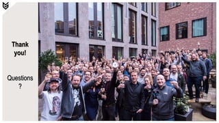 Thank
you!
Questions
?
 