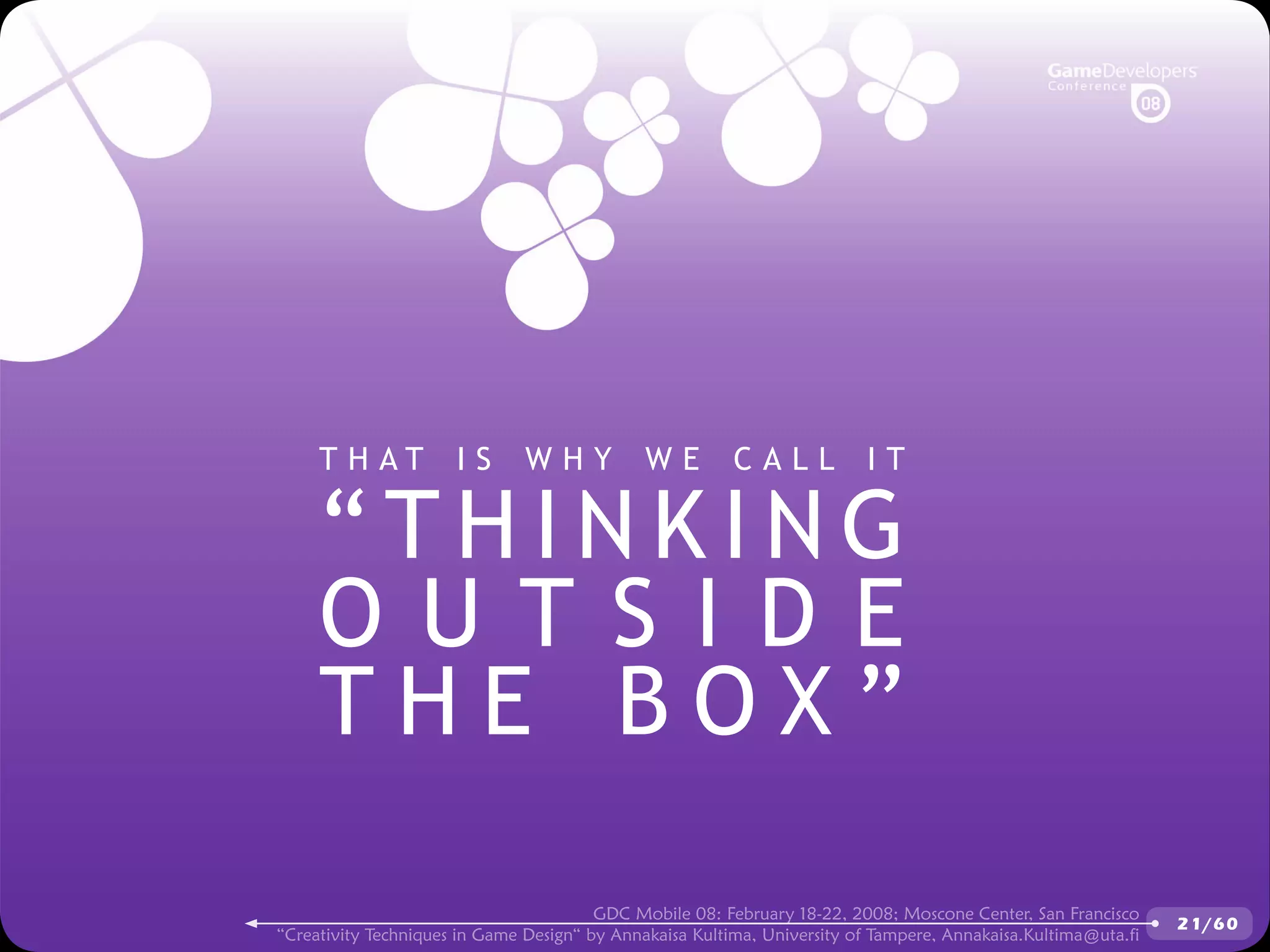 GDCMobile08: Creativity Techniques is Game Design