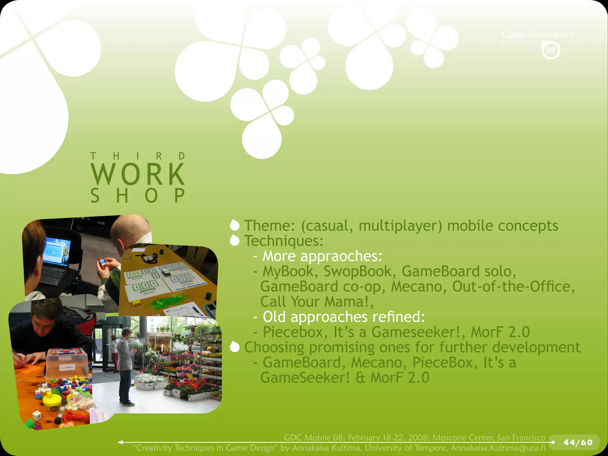 GDCMobile08: Creativity Techniques is Game Design