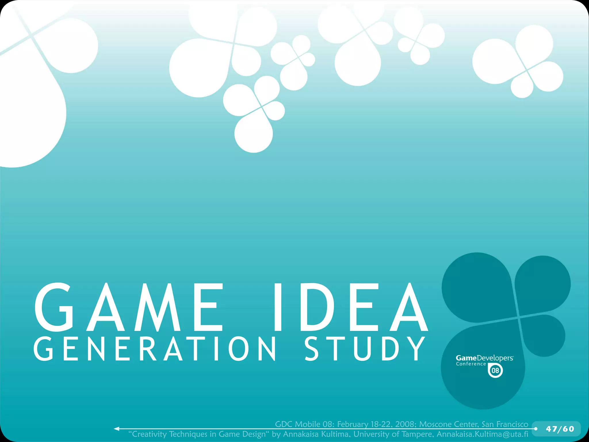 GDCMobile08: Creativity Techniques is Game Design