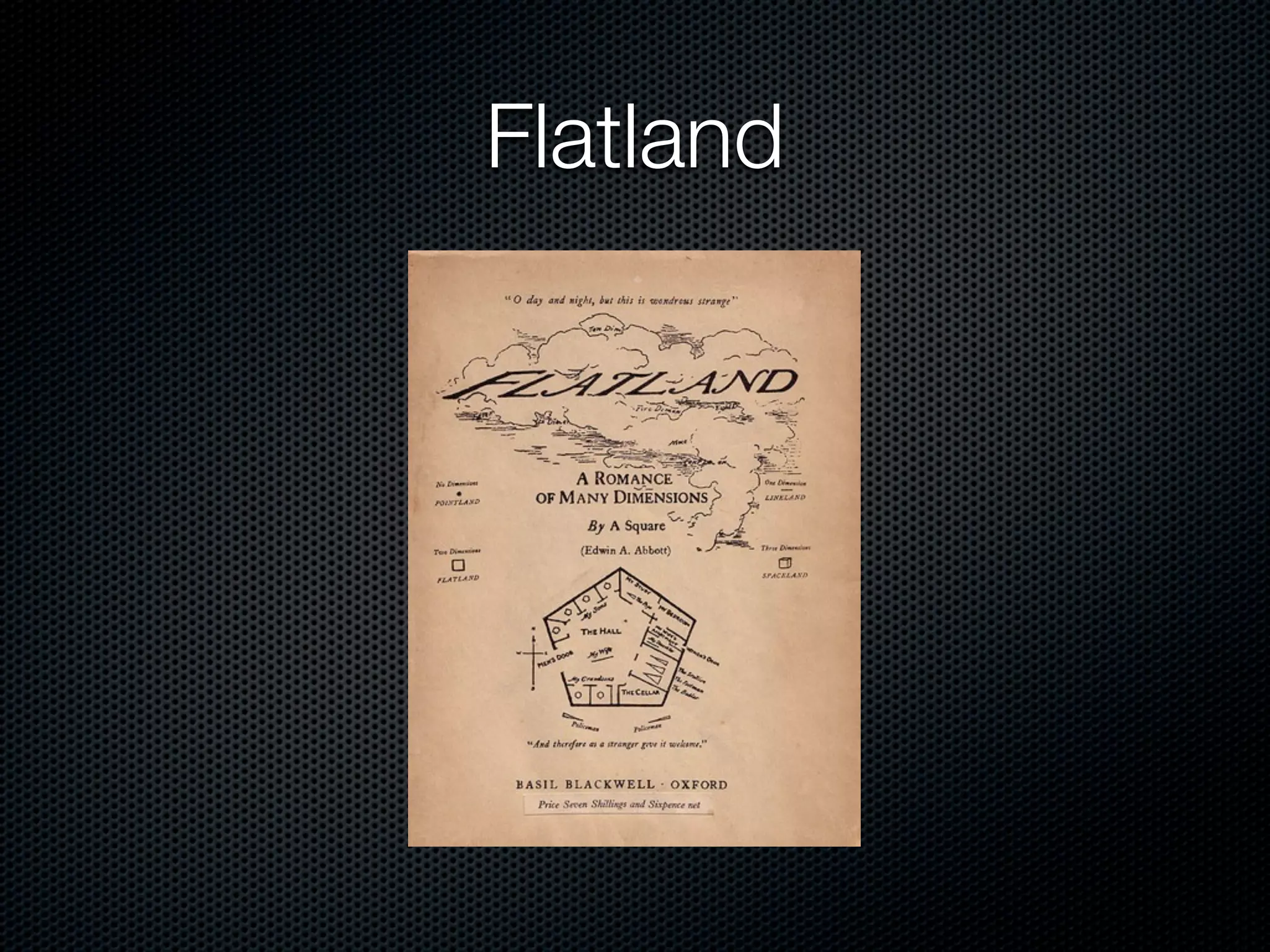 Flatland
 