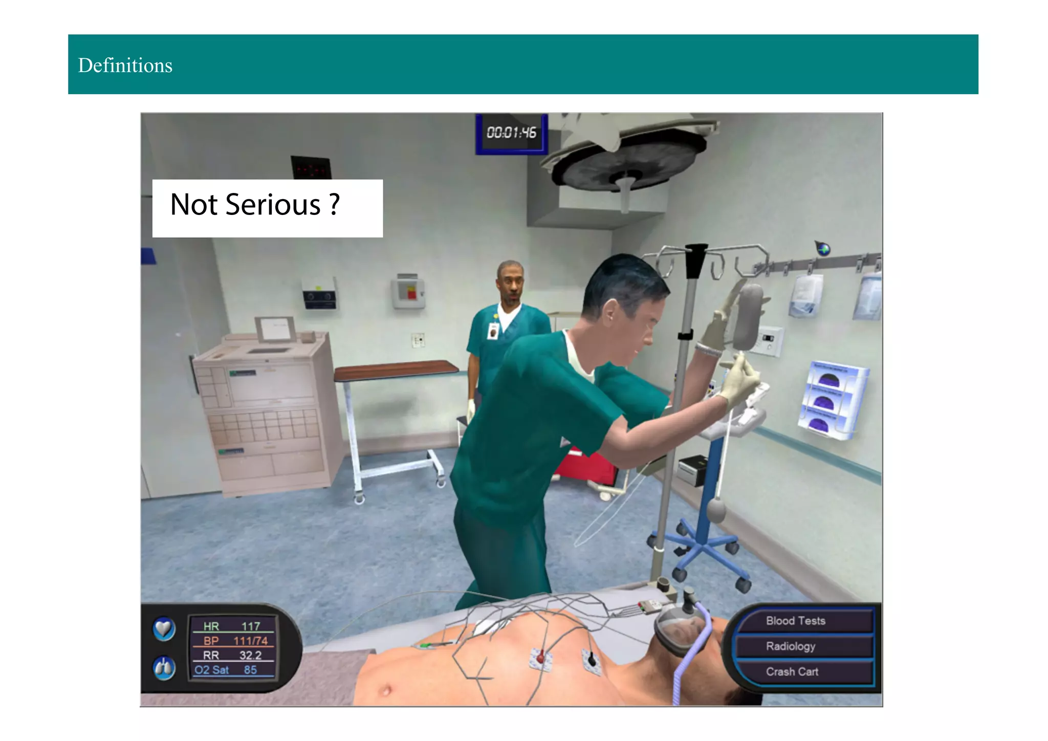 Not Serious ?
Definitions
 