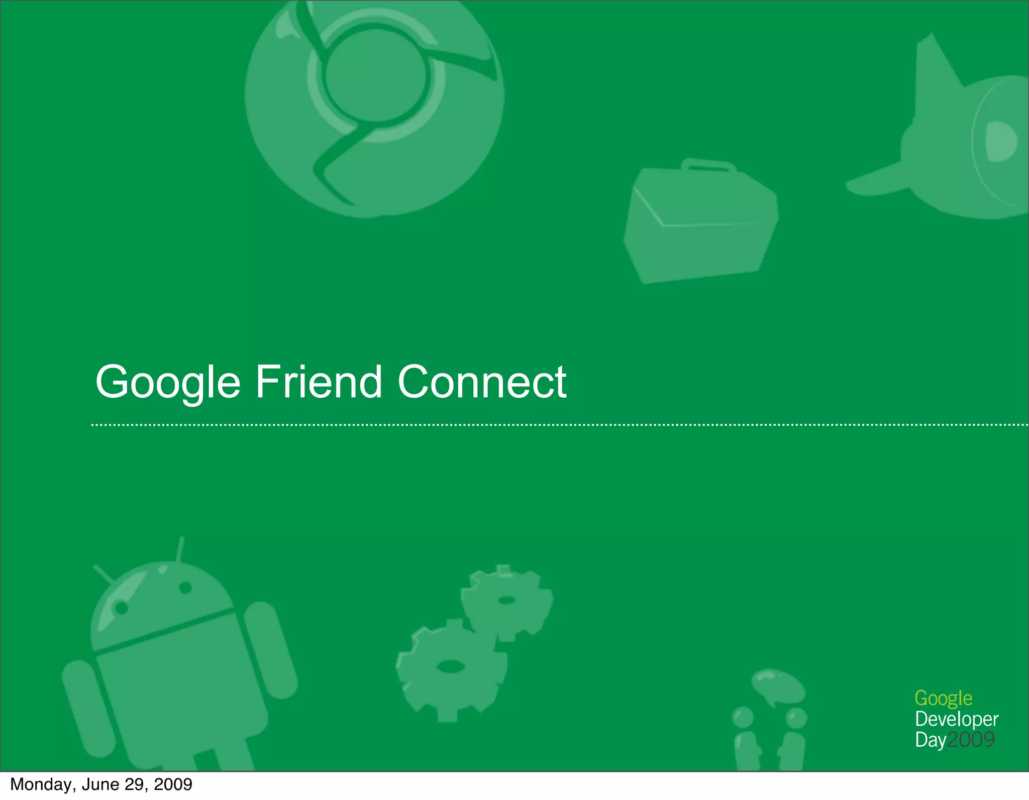 Google Friend Connect




Monday, June 29, 2009
 
