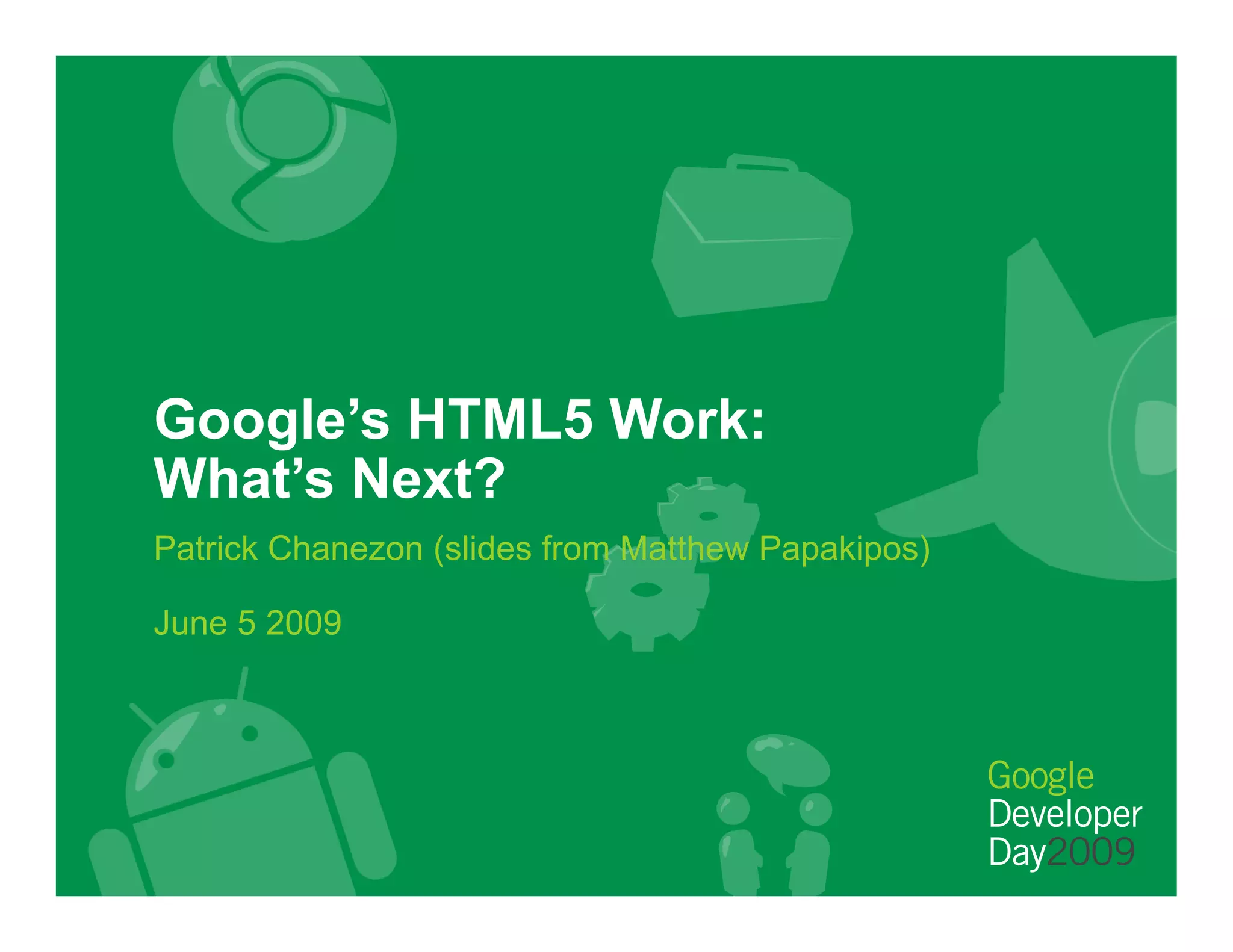 Google's HTML5 Work: what's next?