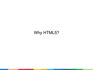 When HTML5?
 