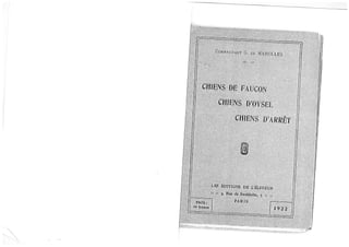 G. de Marolles - "Chiens de Faucon..."