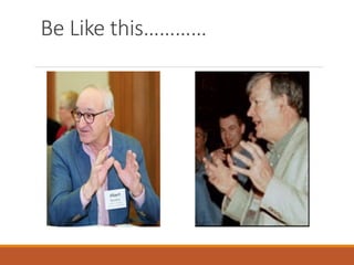 Be Like this…………
 