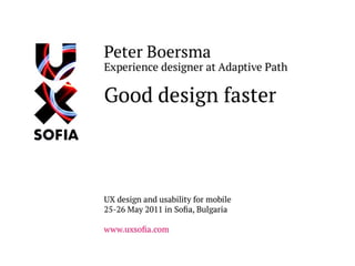 Good Design Faster at UX Sofia