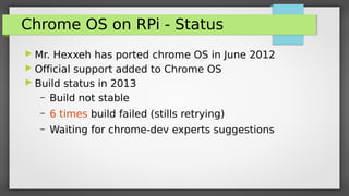 Running Chrome/Android OS on Raspberry Pi | PDF