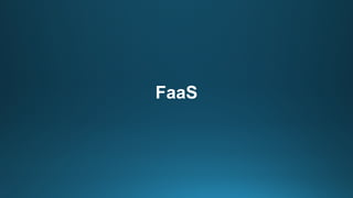 FaaS
 