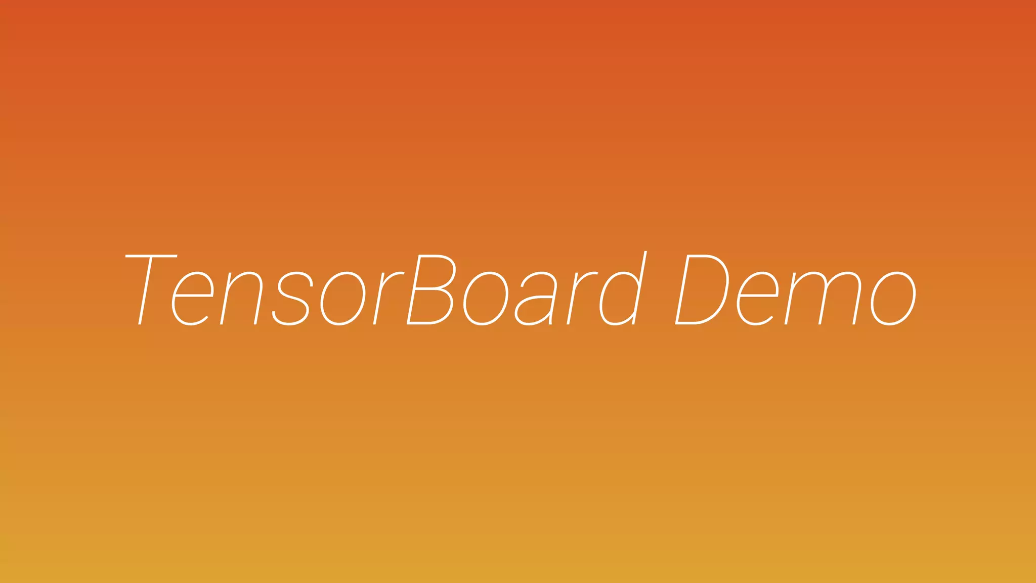 TensorBoard Demo
 