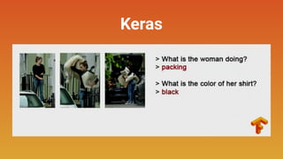 Keras
 